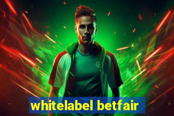 whitelabel betfair